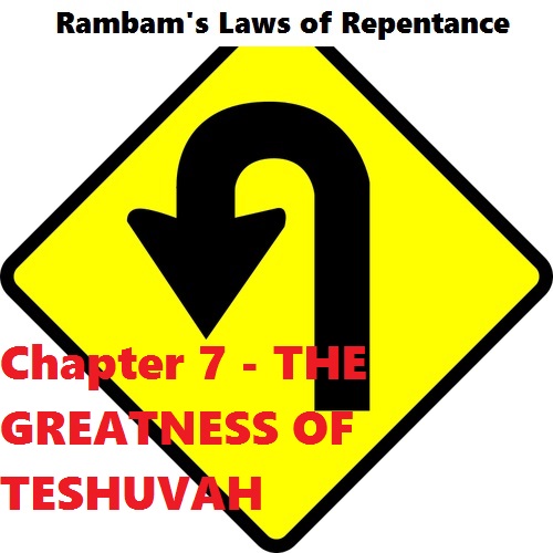 Mishneh Torah - Hilchot Teshuvah - Laws Of Repentance Chapter 7 | Beth ...