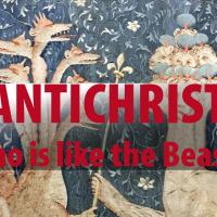 Antichrist: Who is Like the Beast